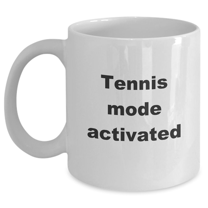 Tennis Coffee Mug – Tennis Mode Activated