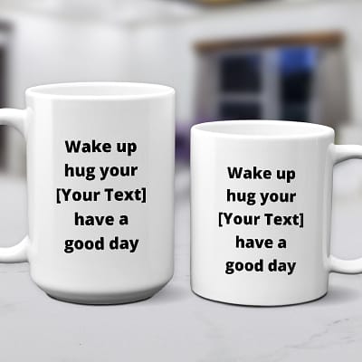 Personalize This Pet Ceramic Mug – Wake Up Hug Have A Good Day