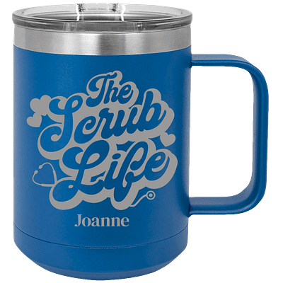 Custom Personalized Scrub Life 15oz Coffee Cup Tumbler