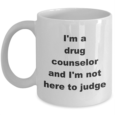 Drug Counselor-Not Judge-white_-front-800