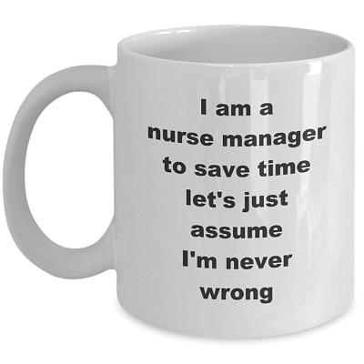 Nurse Manager-never wrong-white_front-800