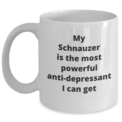 Schnauzer-Powerful Anti-depressant-white_11 oz Mug WC Product Image Template 800x800