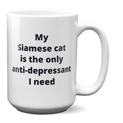 Siamese cat-only anti-depressant-white_15 oz Mug WC Product Image Template 800x800