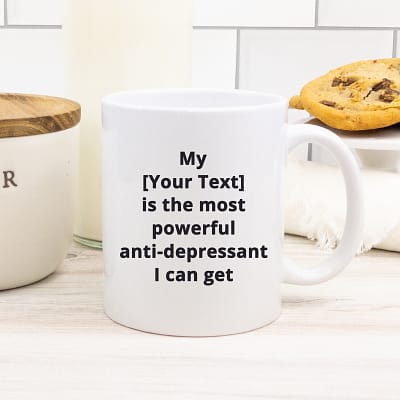 Custom_most powerful anti-depressant_11oz-milk-cookies-white-mug-mockup_SQ CROP-800