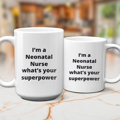 Neonatal Nurse - What's your superpower_1-White 11 - 15 oz Mug - crop