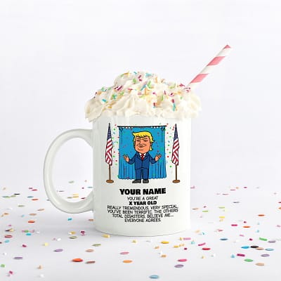 Trump Everyone Agrees BDay-Confetti_11 oz_White-mug with whipped cream treat-MBT_6147_800x800